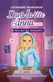 Dans la tête d'Anna.com T02