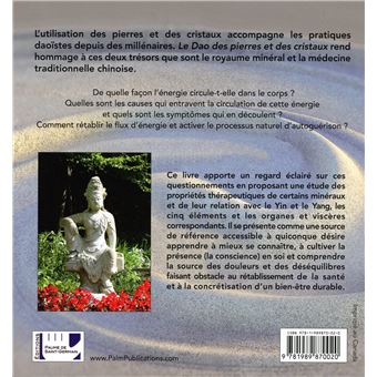 Le Dao des pierres et des cristaux - L'utilisation des minéraux en médecine chinoise