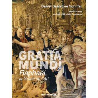 Gratia Mundi, Raphaël la grâce de l'art