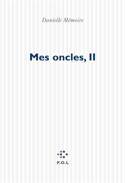 Mes oncles, II