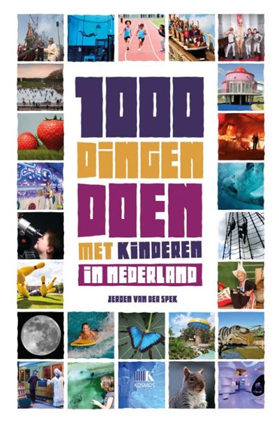 1000 dingen doen met kinderen in Nederland