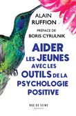 Aider les Jeunes avec les outils de la psychologie positive