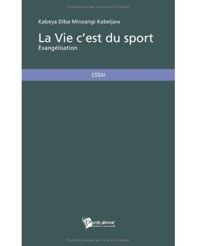 La vie c'est du sport