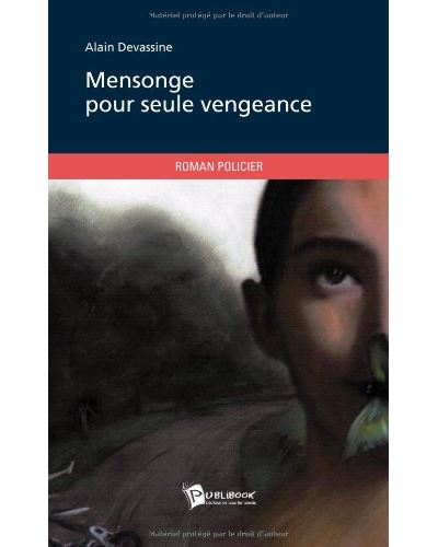 Mensonge pour seule vengeance