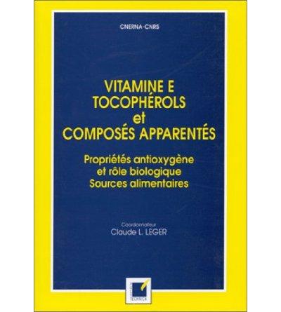 Vitamine E, Tocopherols et composés apparentés