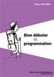 Bien débuter en programmation