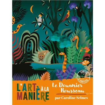 L'art à la manière du Douanier Rousseau - Cartes à gratter  - pochette avec accessoires