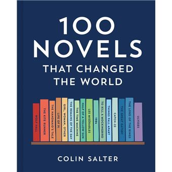 100 NOVELS THAT CHANGED THE WORLD