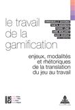 Le travail de la gamification