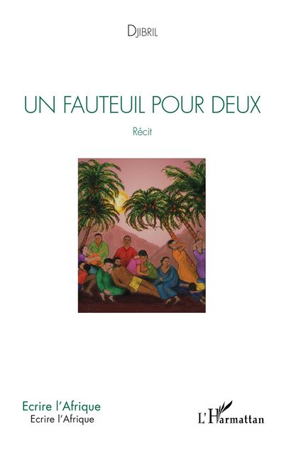 Un fauteuil pour deux -  Djibril - broché