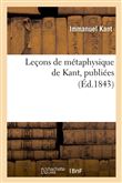 Leçons de métaphysique de Kant, publiées (Éd.1843)