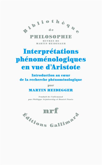Interprétations phénoménologiques en vue d'Aristote - Martin Heidegger - broché