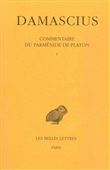 Commentaire du Parménide de Platon. Tome I