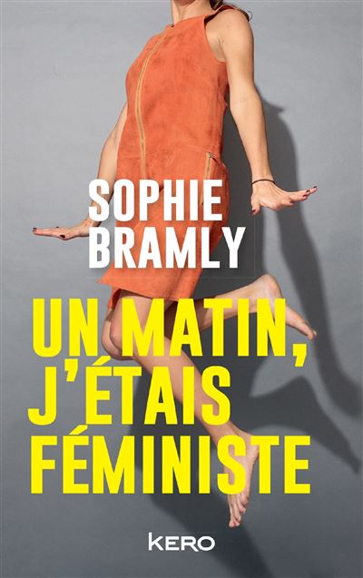 Un matin j etais feministe