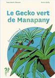 Le gecko vert de Manapany