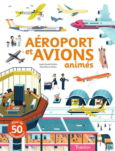 Aéroport et avions animés - Sophie Bordet-Petillon - cartonné