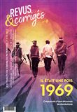 Revus et Corrigés : Il était une fois 1969