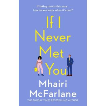 If I Never Met You
