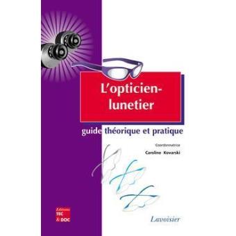 L'opticienlunetier guide theorique et pratique - 1