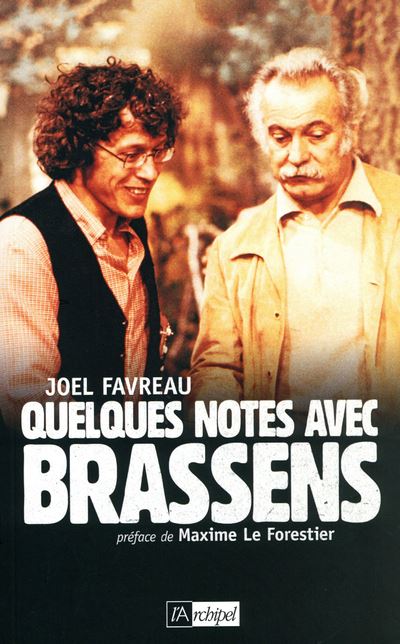 Quelques notes avec Brassens - Joël Favreau - broché