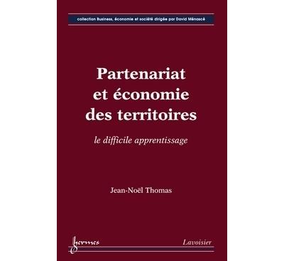 Partenariat et economie des territoires le difficile apprent