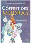 Le Coffret des mudras - 49 cartes pour pratiquer le yoga des mains