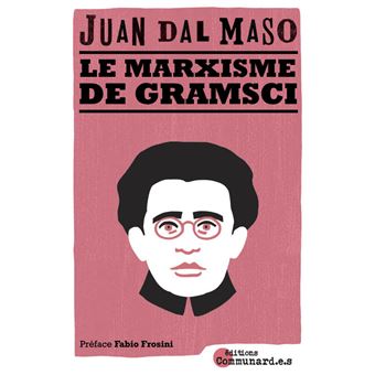 Le marxisme de Gramsci