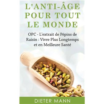 L'anti-âge Pour Tout Le Monde