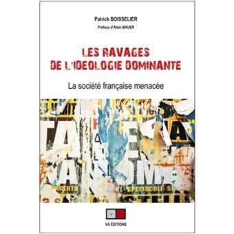 Les ravages de l'idéologie dominante