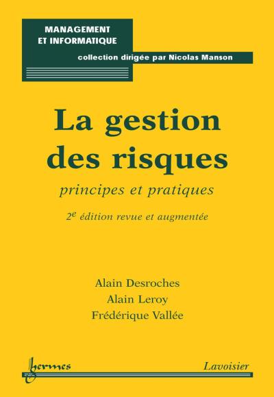 La gestion des risques principes et pratiques collection man - broché ...
