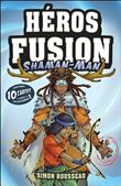 Héros Fusion - Shaman-Man - Contient 10 cartes à jouer et collectionner !