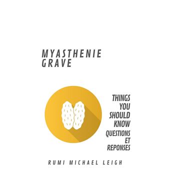 Myasthénie Grave - 1