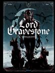 Lord Gravestone - Tome 03