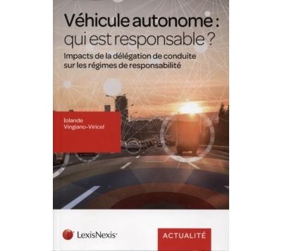 Véhicule autonome : qui est responsable ?