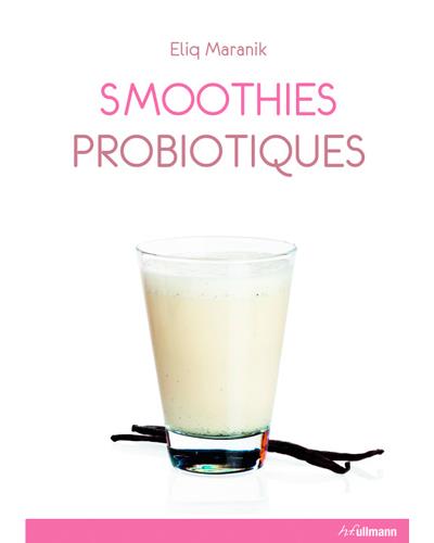 Smoothies probiotiques