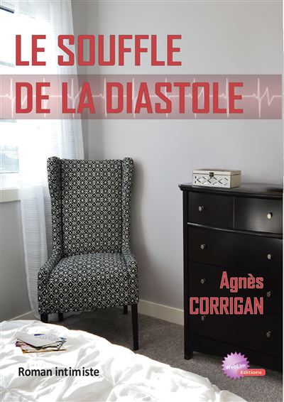 Le souffle de la diastole - Agnès Corrigan - broché