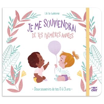 Je me souviendrai de tes premières années