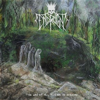 The Way Of All Flesh Is Decay - CD