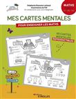 Mes cartes mentales pour enseigner les maths - Cycle 2 : CP, CE1, CE2