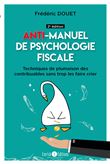 Ant-imanuel de psychologie fiscale (2e édition)