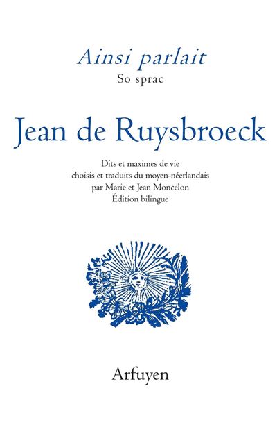 Ainsi parlait Jean de Ruysbroeck