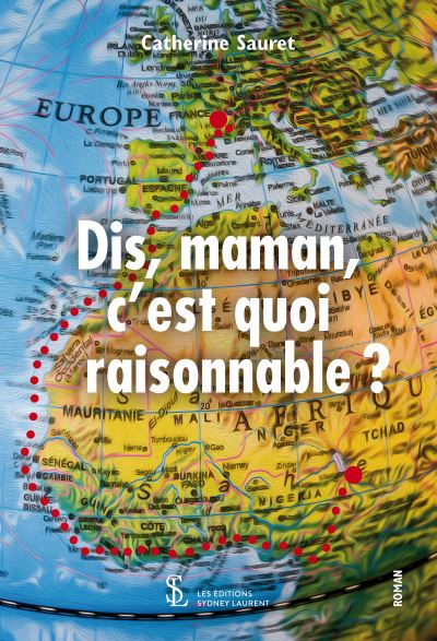 Dis, maman, c'est quoi raisonnable ?