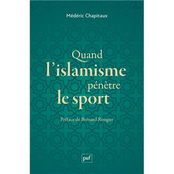 Quand l'islamisme pénètre le sport