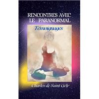 Rencontres avec le paranormal