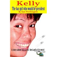 Kelly - The bar girl who would be president
