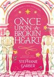 Once Upon A Broken Heart