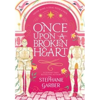 ONCE UPON A BROKEN HEART