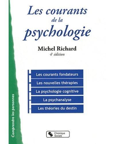 Courants de la psychologie (les) 4e edition Les courants fondateurs ...