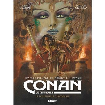 Conan le Cimmérien -  Le dieu dans le sarcophage