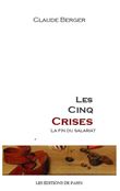 Les cinq crises